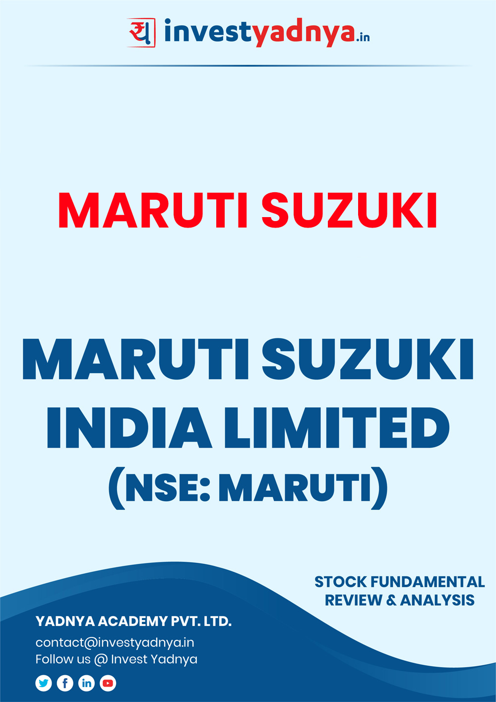 Learn the latest fundamental analysis of the Maruti Suzuki LTD fund from this Investyadna ebook. Find information about the fund's growth, return, value, etc. ✔ Detailed Mutual Fund Review ✔ Indian Stock Market Analysis 